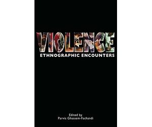 Violence. Berg Publishers. 2009.