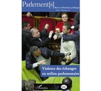 Violence des échanges en milieu parlementaire