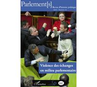 Violence des échanges en milieu parlementaire