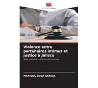 Violence entre partenaires intimes et justice à Jalisco