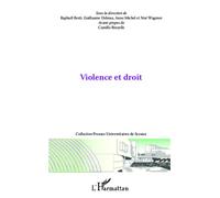 Violence et droit - Raphaël Brett - L'harmattan - broché - Etude