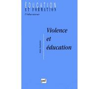 Violence et éducation - incidents incivilités et autorité dans le contexte scolaire - Alain Guillotte - Puf - Livre