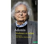 Violence et islam: Entretiens avec Houria Abdelouahed