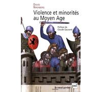 Violence et minorités au Moyen Age