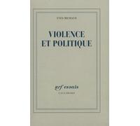 Violence et politique Yves Michaud (Auteur)