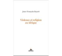 Violence et religion en Afrique
