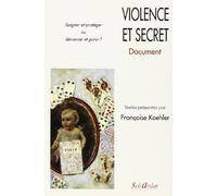 Violence et secret