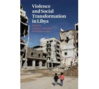 Violence et transformation sociale en Libye