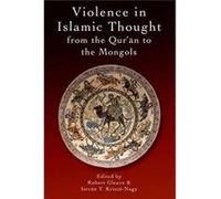 Violence In Islamic Thought From The Qur Professor Of Arabic Studies Robert University Of Exeter Uk Gleave, Istvan University Of Exeter Kristo - Nagy (Auteur)