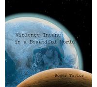 Violence Insane In A Beautiful World CD