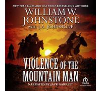 Violence of (The Last Mountain Man Series) [Import]