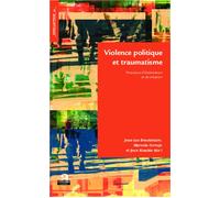Violence politique et traumatisme Processus d'élaboration et de création - Marcela Cornejo - Academia Eds - broché - Essai