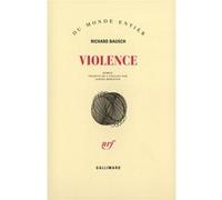 Richard Bausch – Violence – Traduit par Janine Hérisson – Gallimard – Broché