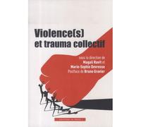 Violence(s) et trauma collectifs - Magali Ravit - In Press Eds - broché - Essai