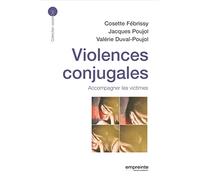 Violences conjugales. Accompagner les victimes