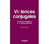 Violences conjugales: Du combat féministe à la cause publique