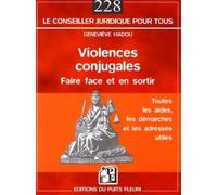 Violences conjugales Faire face et en sortir - Geneviève Madou - Puits Fleuri - broché - Etude