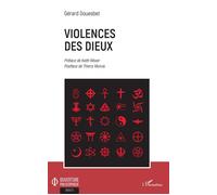 Violences des dieux - Gérard Gouesbet - L'harmattan - broché - Essai