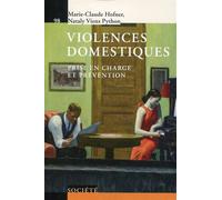 Violences domestiques Prise en charge et prévention. - Marie-Claude Hofner - Presses Polytechniques Romandes - broché - Guide