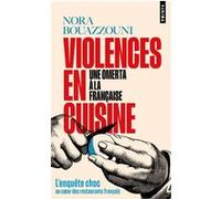 Violences en cuisine Nora Bouazzouni (Auteur)