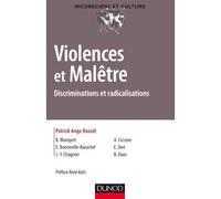 Violences et Malêtre - Discriminations et radicalisations - Patrick Ange Raoult - Dunod - broché - Essai