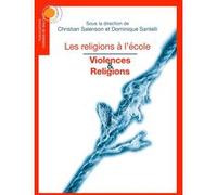 Violences et religions Christian Salenson (Auteur), Dominique Santelli (Auteur), ML Durand (Auteur), B Gleizes (Auteur)