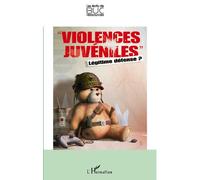 Violences juvéniles Légitime défense ? - Ecrits De Buc Ressources - L'harmattan - broché - Essai