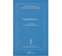 Violences La sophrologie interpellée dans ses fondements - Michèle Declerck - L'harmattan - broché - Essai
