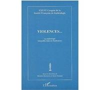 Violences Michèle Declerck (Auteur), A. Donnars (Auteur)