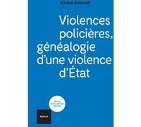 Violences policières Michel Kokoreff (Auteur)