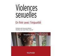 Violences sexuelles - En finir avec l'impunité: En finir avec l'impunité