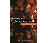 Violences sexuelles : La nouvelle arme de guerre