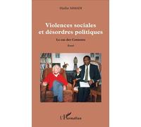 Violences sociales et désordres politiques Le cas des Comores - Essai - Djaffar Mmadi - L'harmattan - broché - Essai
