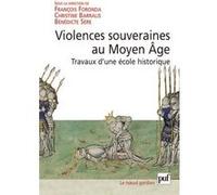 Violences souveraines au Moyen Âge