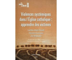 Violences systémiques dans l'Église catholique : apprendre des victimes