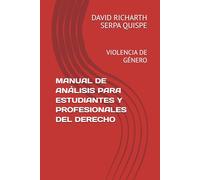 Violencia de Género y Deficiencias Judiciales: Manual de Análisis para Estudiantes y Profesionales del Derecho