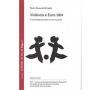 Violencia E Euro 2004, Colecðcäao A IELTsar Se Vai Ao Longe Pedro Sousa de Almeida (Auteur)