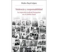 Violencia Y Responsabilidad Payá López, Pedro (Auteur)