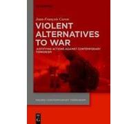 Violent Alternatives To War