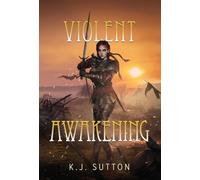 Violent Awakening