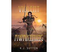 Violent Awakening
