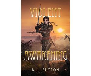 Violent Awakening
