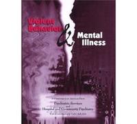 Violent Behavior and Mental Illness by American Psychiatric Association American Psychiatric Association (Auteur)