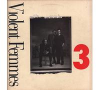 Violent Femmes - 3 (1988) [Import]