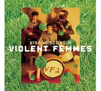 Violent Femmes - Viva Wisconsin