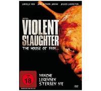 Violent Slaughter - The House Of Pain