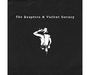 Violent Society & the Suspects - Split