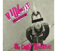 Violent Society - We Don'T Believe