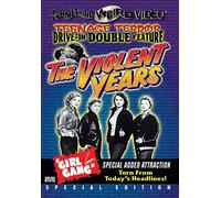 Violent Years/The Girl Gang