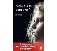 Violentée Cathy Glass (Auteur), Jacqueline Odin (Traduction)
